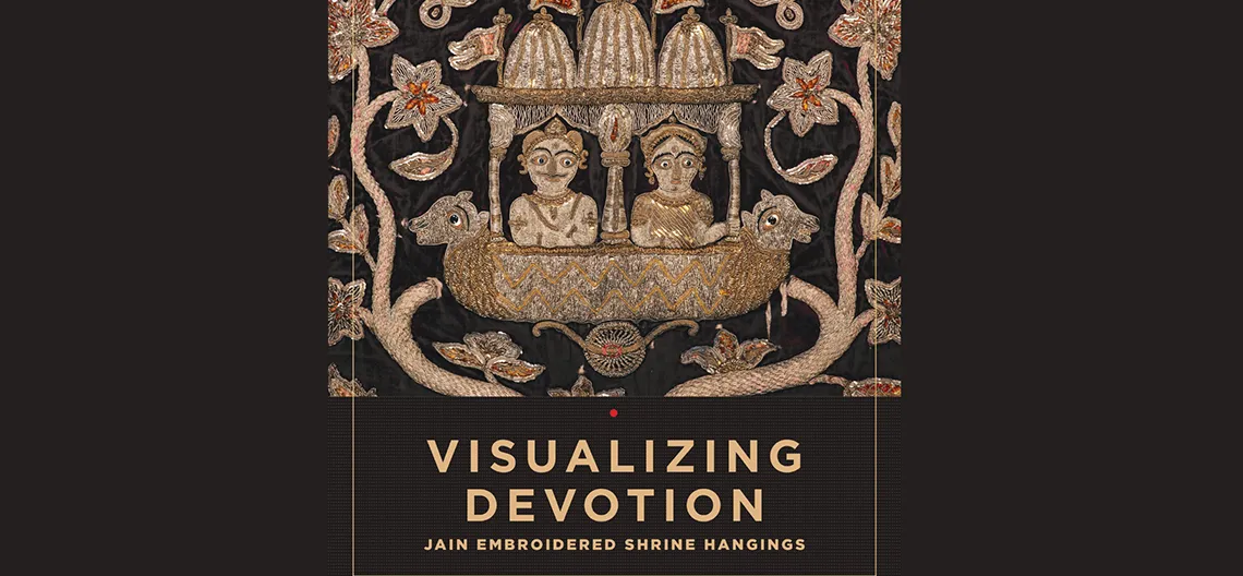 Off the Press: Visualizing Devotion in Jain Embroidered Shrine Hangings